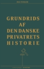 Image for Grundrids af den danske privatrets historie