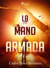 Image for La mano armada
