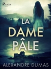 Image for La Dame pale