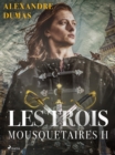 Image for Les Trois Mousquetaires II