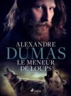 Image for Le Meneur De Loups