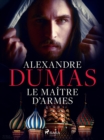 Image for Le Maitre D&#39;armes