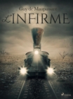 Image for L&#39;Infirme