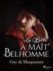 Image for La Bete a Mait&#39; Belhomme