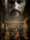 Image for Garçon, un bock !...