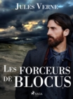 Image for Les Forceurs De Blocus