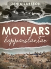 Image for Morfars kopparslantar