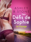 Image for Les Defis De Sophie Vol. 2: Le Voyage - Une Nouvelle Erotique