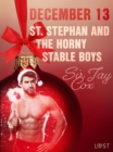 Image for December 13: St. Stephan and the Horny Stable Boys - An Erotic Christmas Calendar