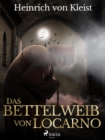 Image for Das Bettelweib Von Locarno