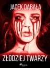 Image for Zlodziej twarzy