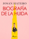 Image for Biografia de la huida