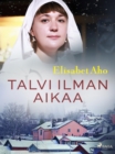 Image for Talvi Ilman Aikaa