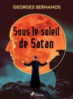 Image for Sous le Soleil de Satan (T. 1 &amp; 2)