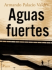Image for Aguas fuertes