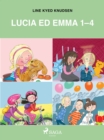 Image for Lucia ed Emma 1-4