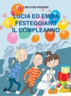 Image for Lucia ed Emma festeggiano il compleanno