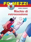 Image for FC Mezzi 9 - Rischio di retrocessione