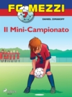 Image for FC Mezzi 7 - Il Mini-Campionato