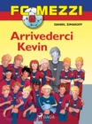 Image for FC Mezzi 6 - Arrivederci Kevin