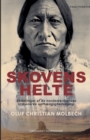 Image for Skovens helte. Skildringer af de nordamerikanske indianeres uafh?ngighedskamp