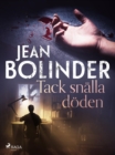 Image for Tack snalla doden