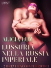 Image for Lussuria nella Russia imperiale - 2 brevi racconti erotici