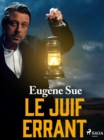 Image for Le Juif Errant