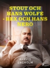 Image for Stout Och Hans Wolfe - Rex Och Hans Nero