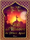 Image for Suite de l&#39;Histoire du Prince Assad 