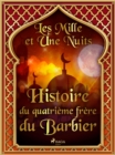 Image for Histoire Du Quatrieme Frere Du Barbier