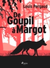 Image for De Goupil a Margot
