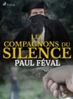 Image for Les Compagnons du Silence-- Tome 1