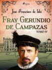 Image for Fray Gerundio de Campazas. Tomo IV