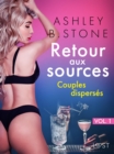Image for Retour Aux Sources Vol. 1: Couples Disperses - Une Nouvelle Erotique