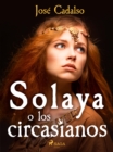 Image for Solaya o los circasianos