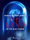 Image for Land of the Blue Flower