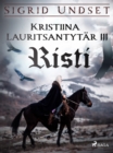 Image for Kristiina Lauritsantytar 3: Risti