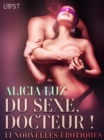 Image for Du sexe, Docteur ! - 11 nouvelles erotiques