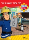 Image for Fireman Sam - The Runaway from Zoo