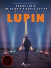 Image for Arsene Lupin. Zwierzenia Arsene&#39;a Lupina