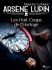 Image for Les Huit Coups de l&#39;Horloge