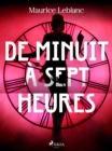 Image for De Minuit a Sept Heures