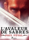 Image for L&#39;Avaleur de Sabres