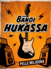 Image for Bandi hukassa