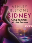 Image for Sidney 4 : Cinq hommes et une femme - Une nouvelle erotique