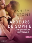 Image for Les Ardeurs de Sophie vol. 2 : Une passion retrouvee - Une nouvelle erotique
