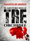 Image for Il Mistero Delle Tre Orchidee