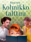 Image for Kolmikko talttuu