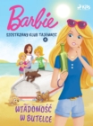 Image for Barbie - Siostrzany Klub Tajemnic 4 - Wiadomosc W Butelce